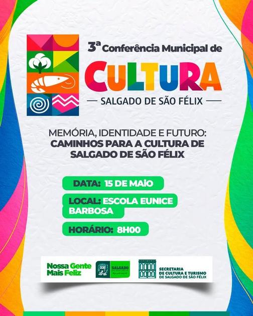 3ª Conferência Municipal de Cultura debate “Memória, Identidade e Futuro” em Salgado de São Félix